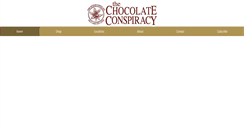 Desktop Screenshot of eatchocolateconspiracy.com